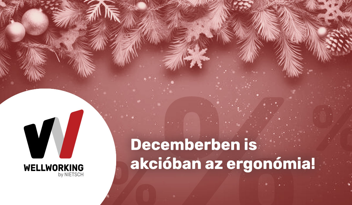 Decemberben is akcióban az ergonómia!